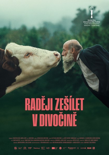 Raději zešílet v divočině 
